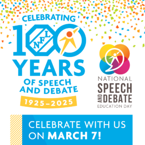 Celebrating 100 Years of Speech and Debate Celebrating 100 Years of Speech and Debate